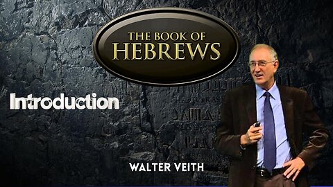 The Book of Hebrews: Introduction - Part 1 0f 14 - Walter Veith