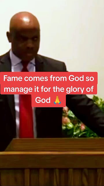 Fame comes from God!
