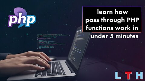 Learn How PHP Pass Through Functions Work in Under 5 Minutes!