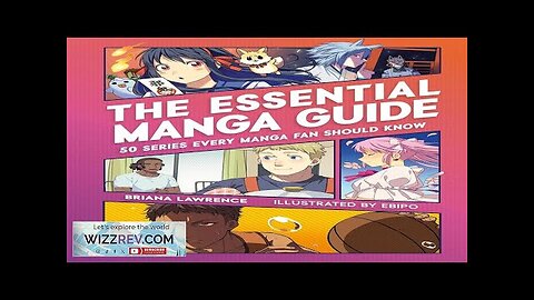 The Essential Manga Guide: 50 Series Every Manga Fan Should Know Review