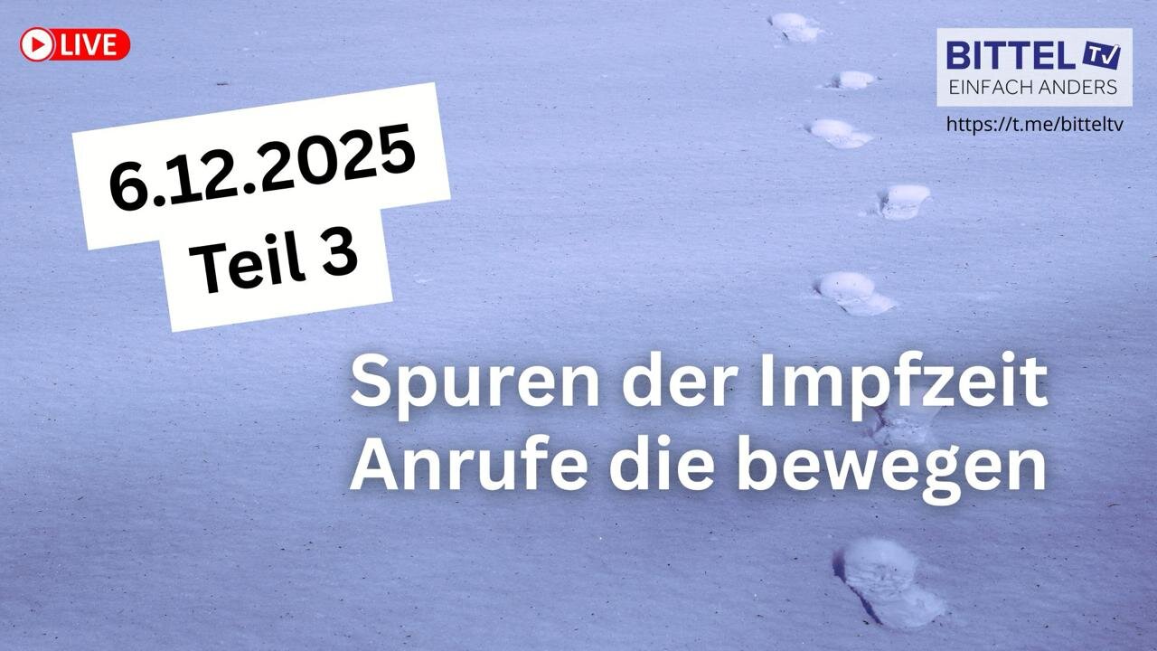 Spuren der Impfzeit - Anrufe die bewegen - Teil 3 - 6.12.2025