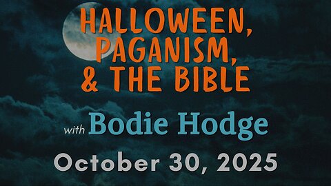 Halloween, Paganism and the Bible with Bodie Hodge