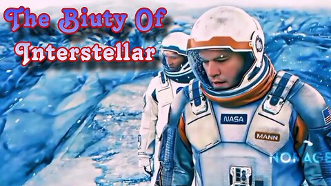 The Biuty Of Interstellar / Interstellar movie best short video