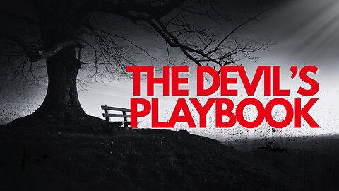 The Devil's Playbook - Pastor Bruce Mejia