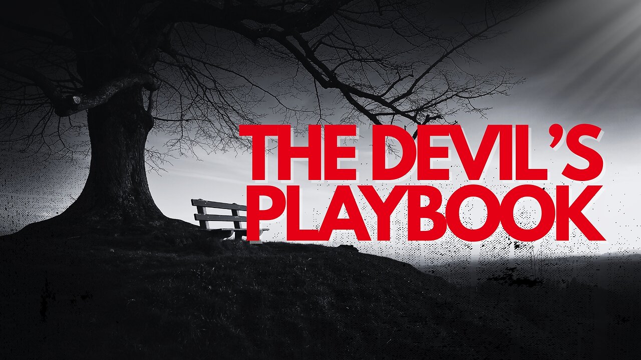 The Devil's Playbook - Pastor Bruce Mejia