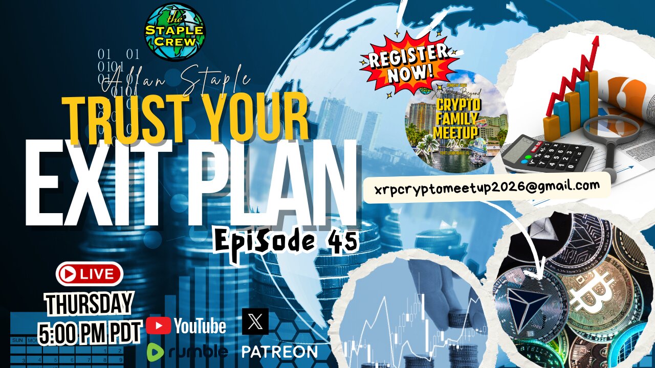 Trust Your Exit Plan: Forty - Fifth Episode