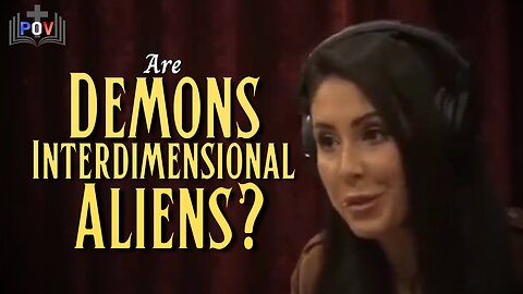 S1:E5 - Are Demons Just Interdimensional Aliens?