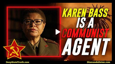 LA Mayor Karen Bass, Who Oversaw The Destruction Of Los Angeles, Is A Card-Carrying Communist Agent!