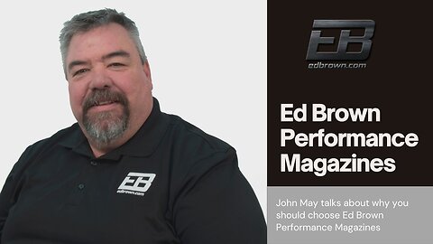Ed Brown Performance Magazines