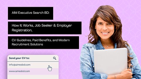 AIM Executive Search BD How It Works, Job Seeker & Employer