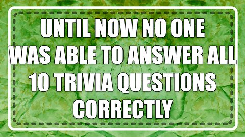 Can you answer all 10 questions correctly?