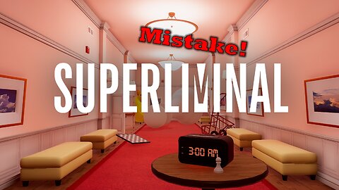 Superliminal | Vomit Simulator | Highlights Reel