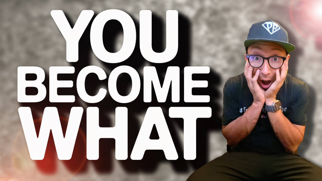 04. Why Do You Become What You Think About?