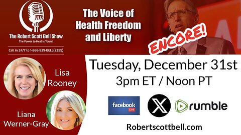 ENCORE! Lisa Rooney, Vibrant Life Integrative Coaching, Gelsemium & Nux Vomica, Liana Werner-Gray, Food as Medicine - The RSB Show 12-31-24