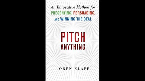 Pitch Anything by Oren Klaff | Summary