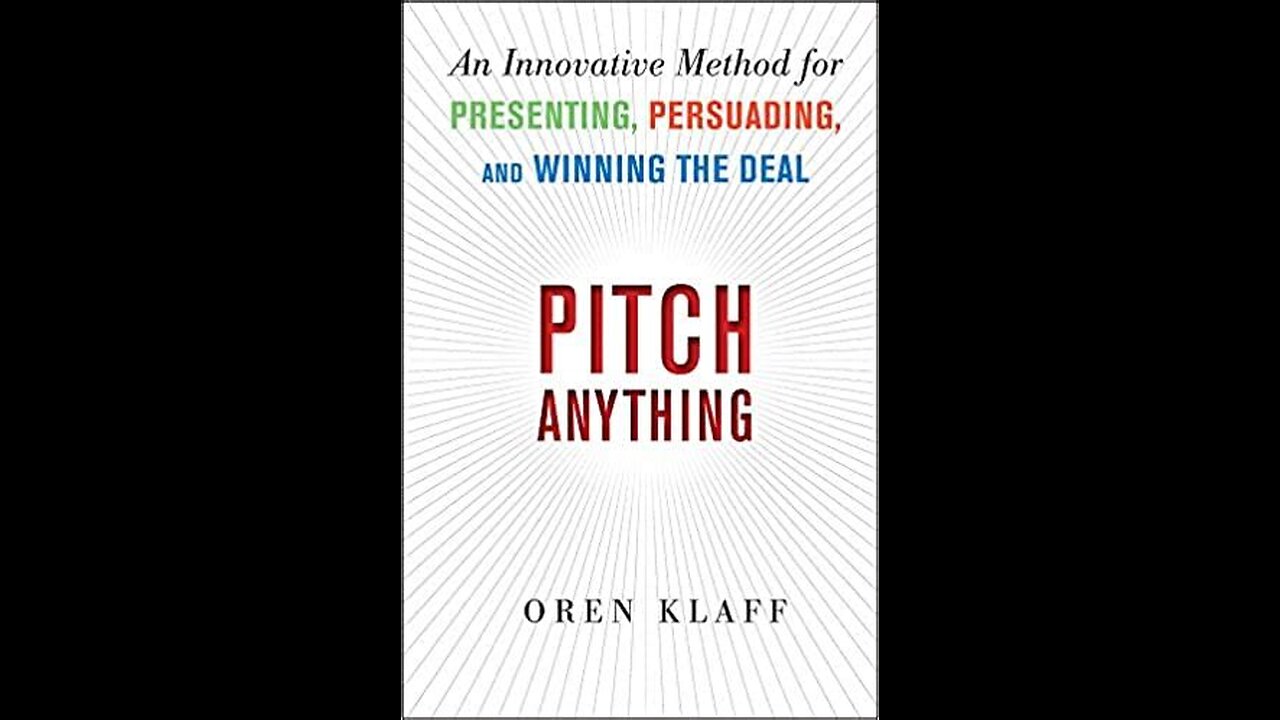 Pitch Anything by Oren Klaff | Summary