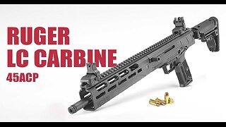 Ruger LC Carbine 45ACP