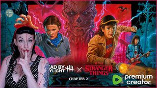 I Wasn’t Ready for Stranger Things Chapter 2 | Premium Creator