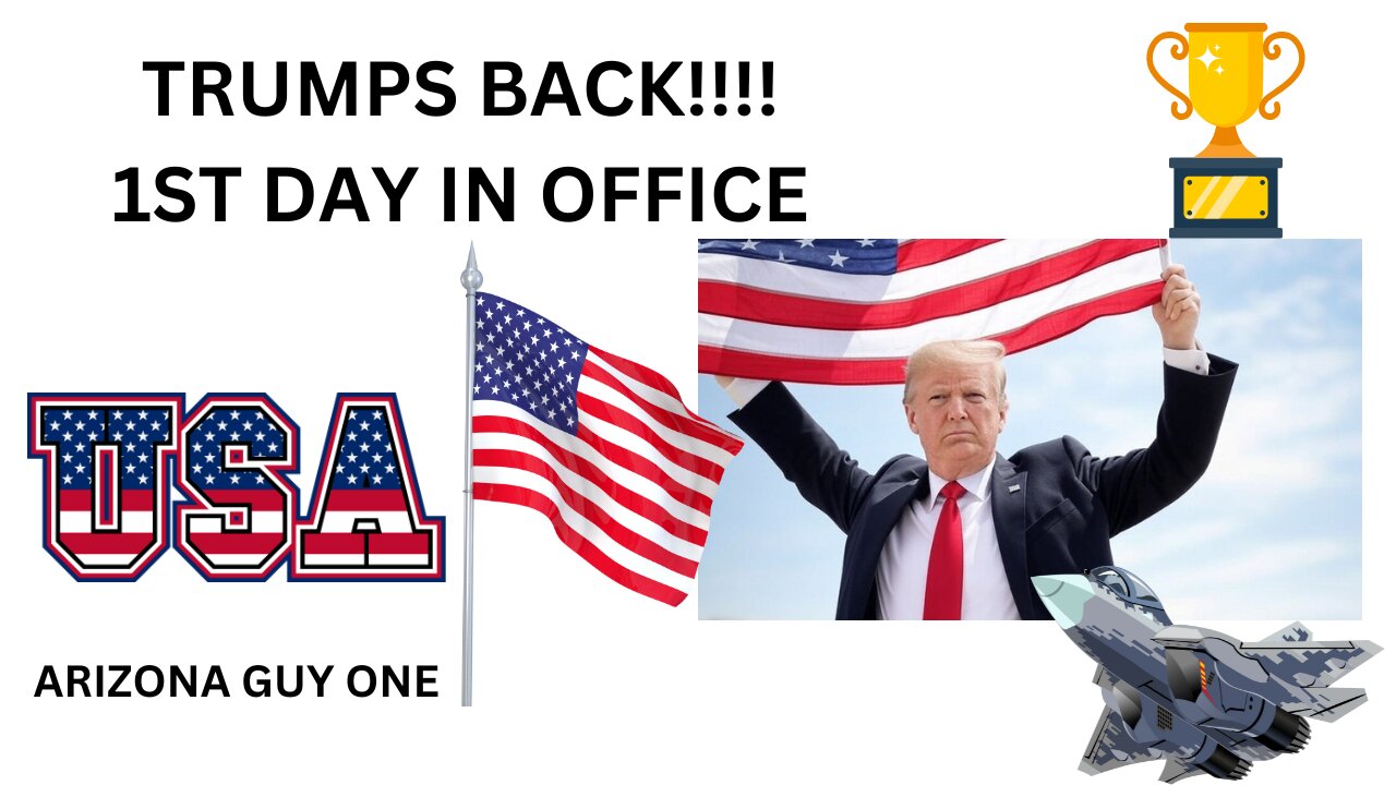 TRUMP IS BACK "Day One"