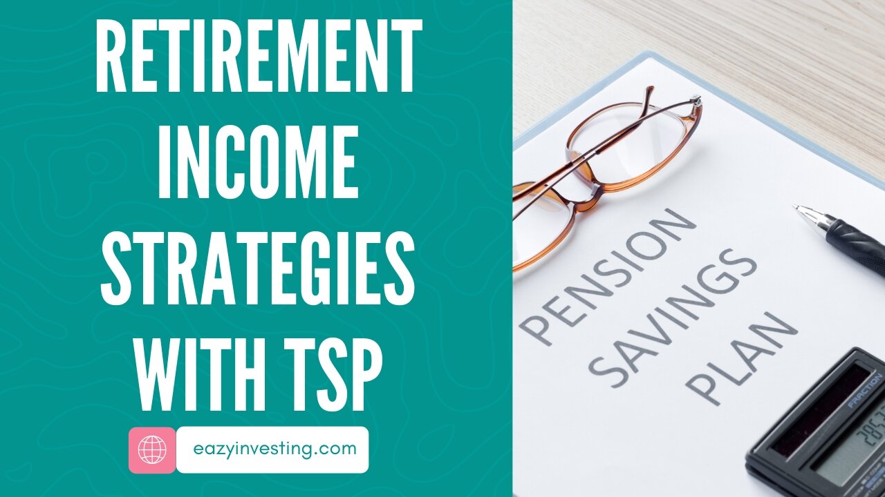 Retirement Income Strategies with TSP