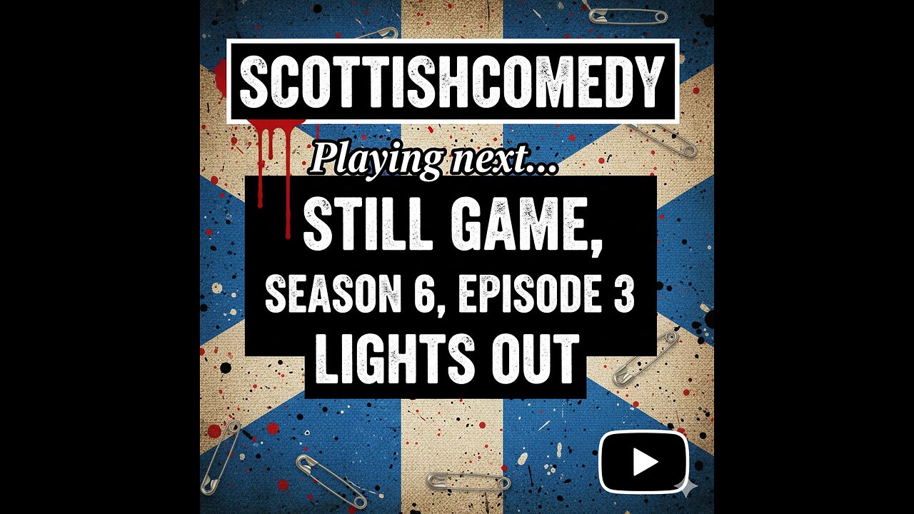 STILL GAME SEASON 6 EPISODE 3 LIGHTS OUT