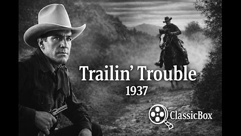 Trailin' Trouble (1937) | Justice on the Frontier with Ken Maynard | ClassicBox Films