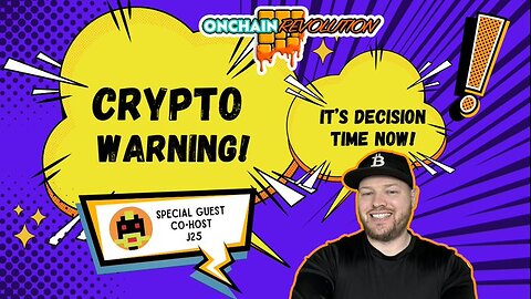 CRYPTO WARNING! IT'S DECISION TIME NOW!