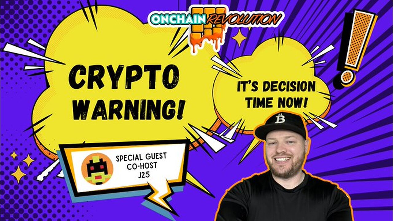 CRYPTO WARNING! IT'S DECISION TIME NOW!