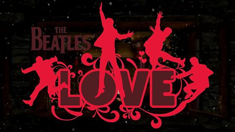 The Beatles - "Love"