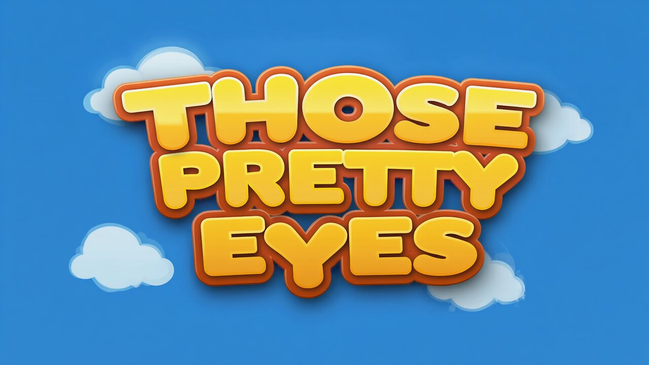 Those Pretty Eyes | Beautiful Music of Love & Wonder