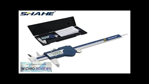 SHAHE Hardened Stainless Steel Digital Caliper Electronic Vernier Caliper Micrometer Review