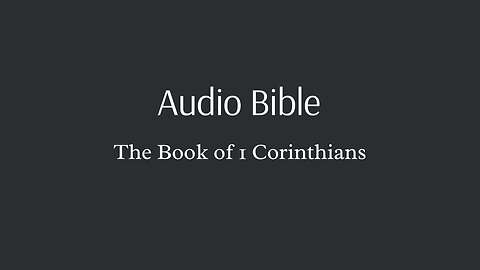 Audio Bible - The Book of 1 Corinthians