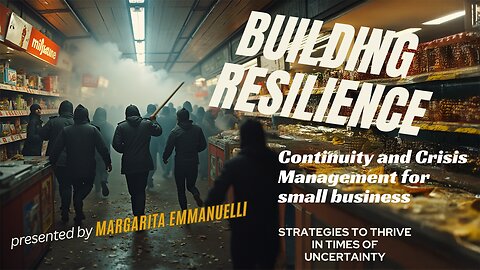 Building resilience - continuity and crisis management for small business