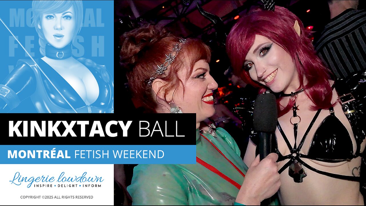 🔥KinkXtacy Ball 2025 : Montréal Fetish Weekend extended teaser... More soon!🔥