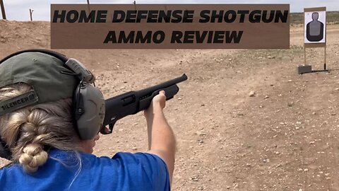 Defensive Shotgun Ammunition: Selection and Trial