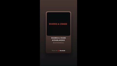 SHARKS & CRABS [I GET MONEY TOO I JUST DONT SAY ANYTHING TO ANYONE LOL]