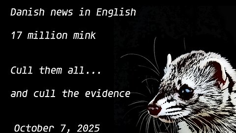 Danish news in English - Cull them all and cull the evidence