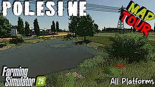 Map Tour | Polesine | All Platforms | Farming Simulator 25