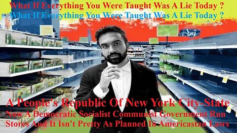 People's Republic Of New York City-State Now A Democratic-Socialist-Communist Gov. Run Stores