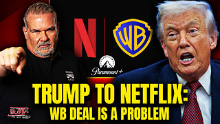 TRUMP TO NETFLIX: WB DEAL IS A PROBLEM - Bubba the Love Sponge® Show | 12/09/25