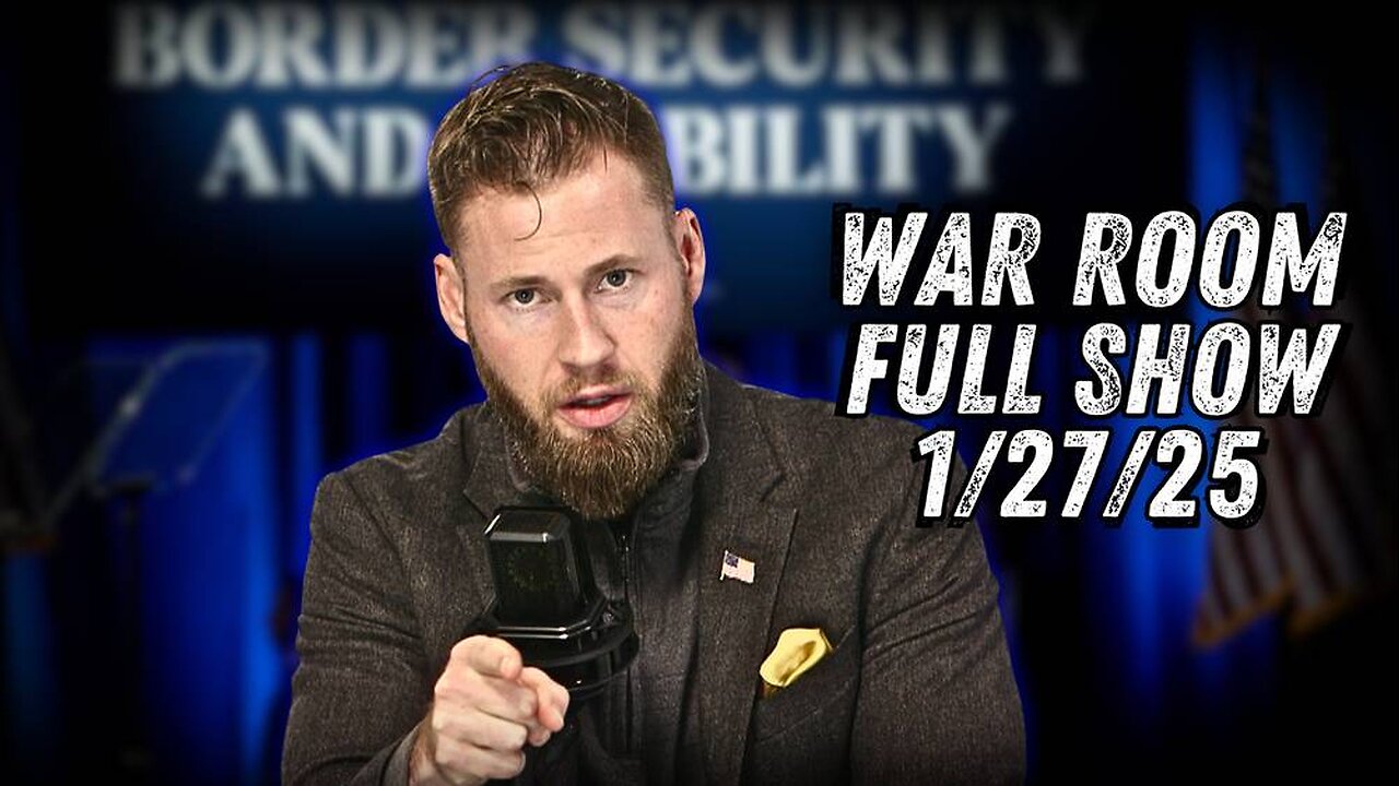 War Room With Owen Shroyer MONDAY FULL SHOW 1/27/25