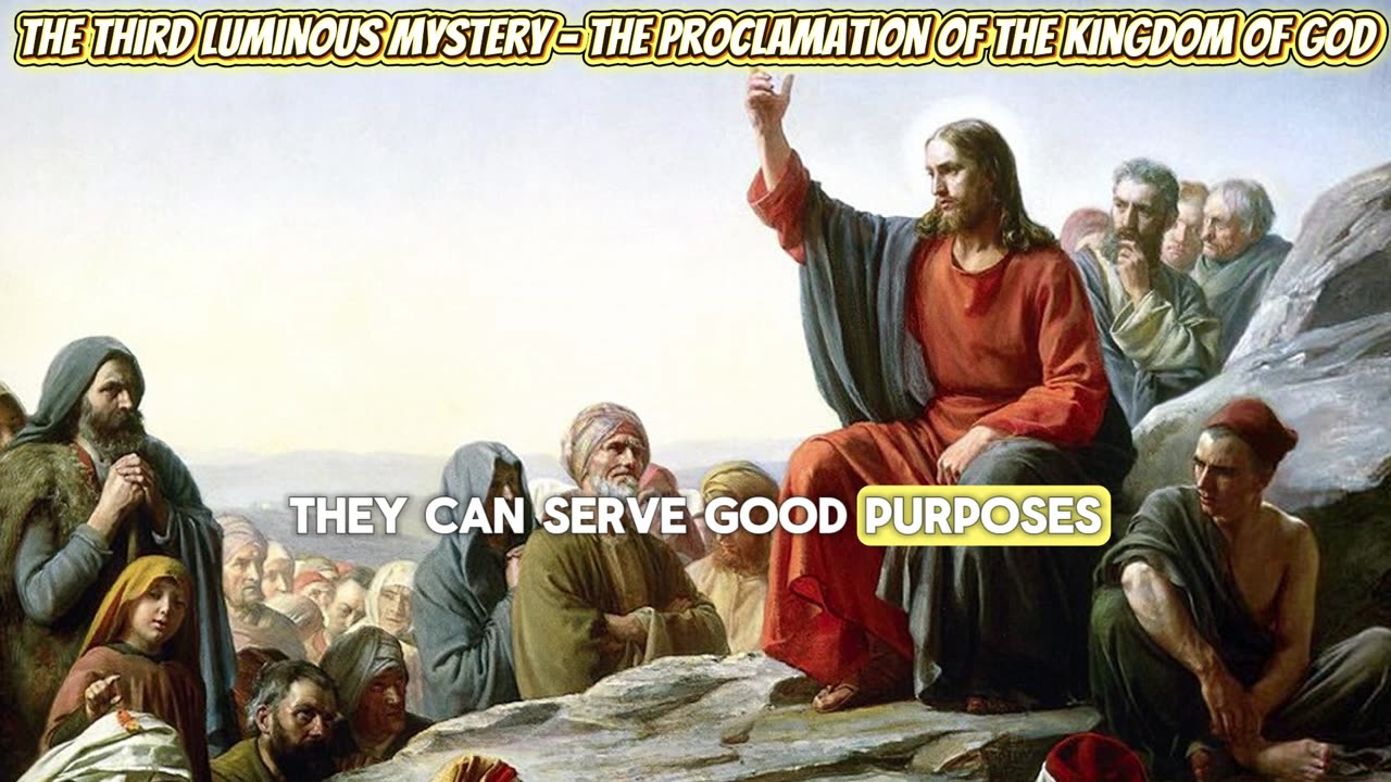 The Third Luminous Mystery – The Proclamation of the Kingdom of God