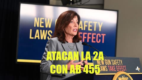 Gobierno de New York Ataca la 2A con AB 455