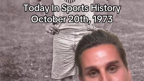THE HISTORIC SPORTS MOMENT OF OCTOBER 20th, 1973