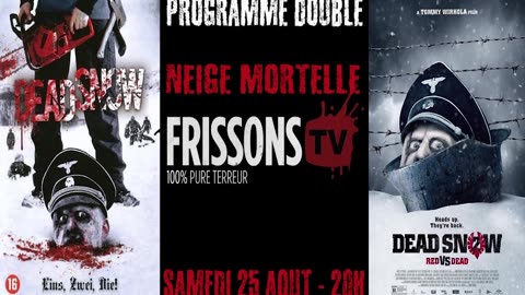 Bande Annonce 11 - Frissons TV - Dead snow - 2018