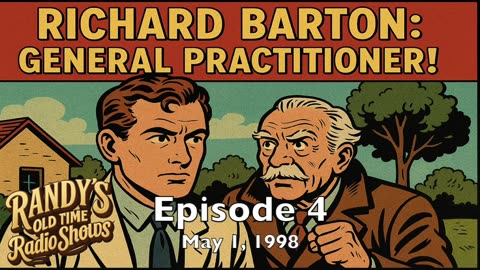 Richard Barton General Practitioner 1998-05-01 Episode 4