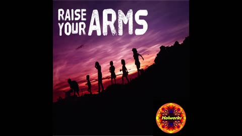 Raise Your Arms