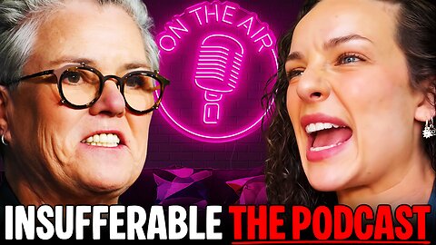 The Most ANNOYING Podcast EVER 💥 ROSIE O’DONNELL & ABBIE CHATFIELD Whinge About EVERYTHING 🤡