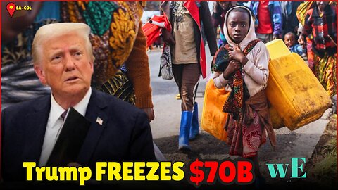 Trump Freezes $70B Foreign Aid for 90 Days: Global Crisis Ahead? | America First Policy - WorldEye