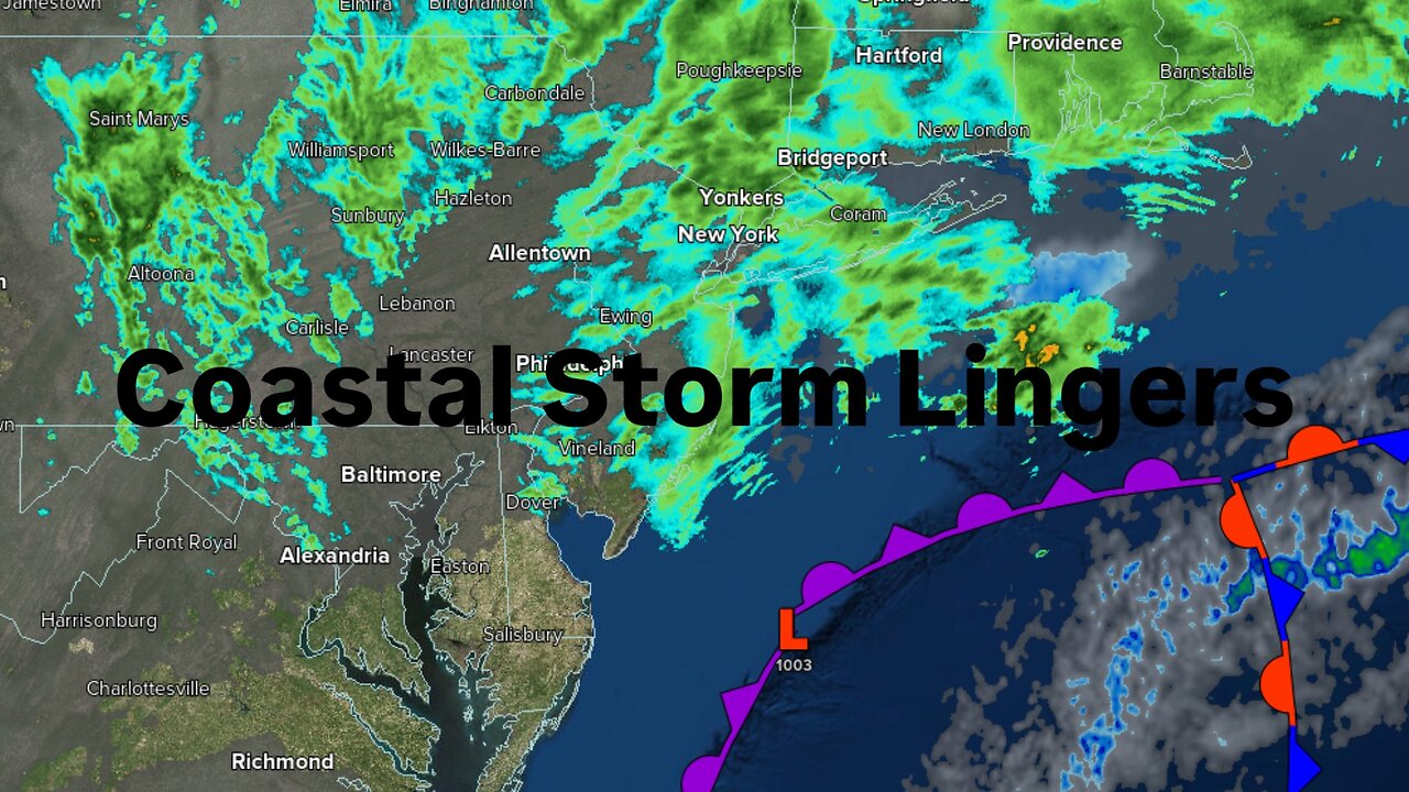 Coastal Storm Lingers